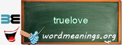 WordMeaning blackboard for truelove